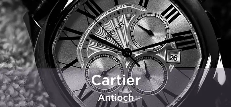 Cartier Antioch