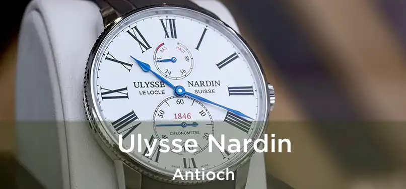 Ulysse Nardin Antioch